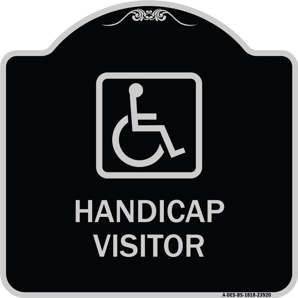 Signmission Handicap Visitor With Graphic Heavy-Gauge Aluminum Architectural Sign, 18" x 18", BS-1818-23920 A-DES-BS-1818-23920 - main